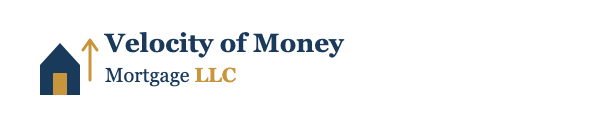 Velocity of Money Mortgage LLC
